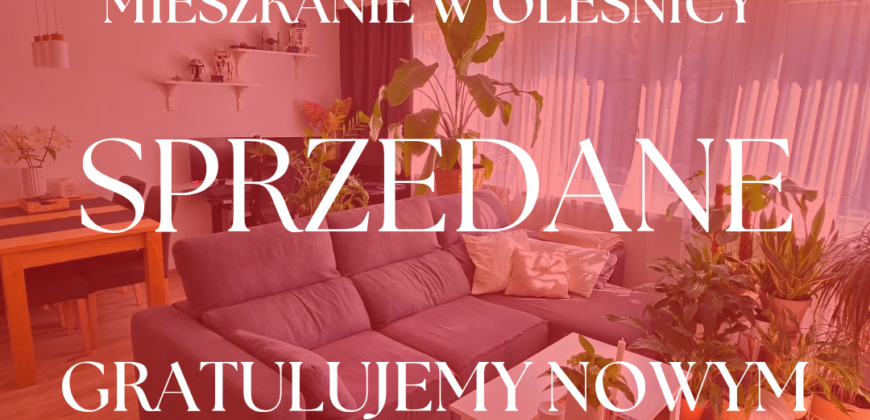 *** SPRZEDANE **** Mieszkanie w Oleśnicy | parter | 45 m2 | balkon | centrum | WYSOKI STANDARD