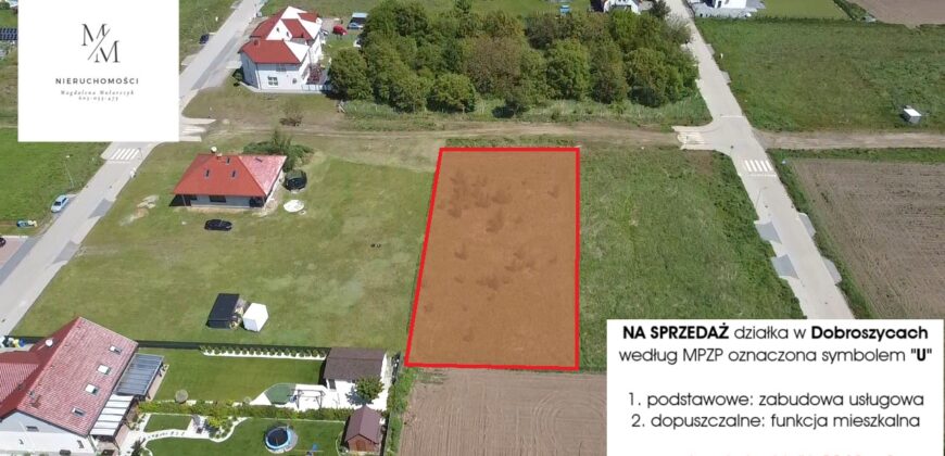 Działka budowlano – usługowa Dobroszyce I 20 km Wrocław I 5 km Oleśnica I 1163 m2