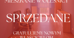 SPRZEDANE Mieszkanie w Oleśnicy I Wileńska | 66 m2 | 3 pokoje