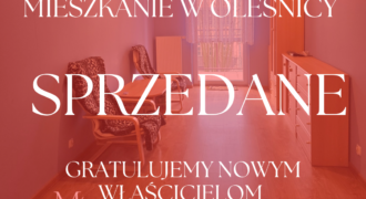 SPRZEDANE Mieszkanie w Oleśnicy I Wileńska | 66 m2 | 3 pokoje