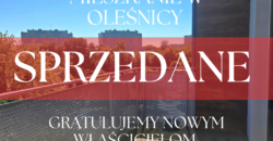 SPRZEDANE Mieszkanie w Oleśnicy I 2 pokoje I 40 m2 I świetna lokalizacja