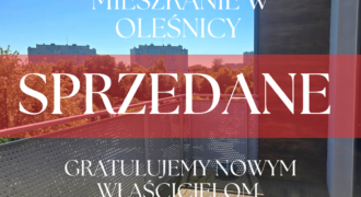 SPRZEDANE Mieszkanie w Oleśnicy I 2 pokoje I 40 m2 I świetna lokalizacja